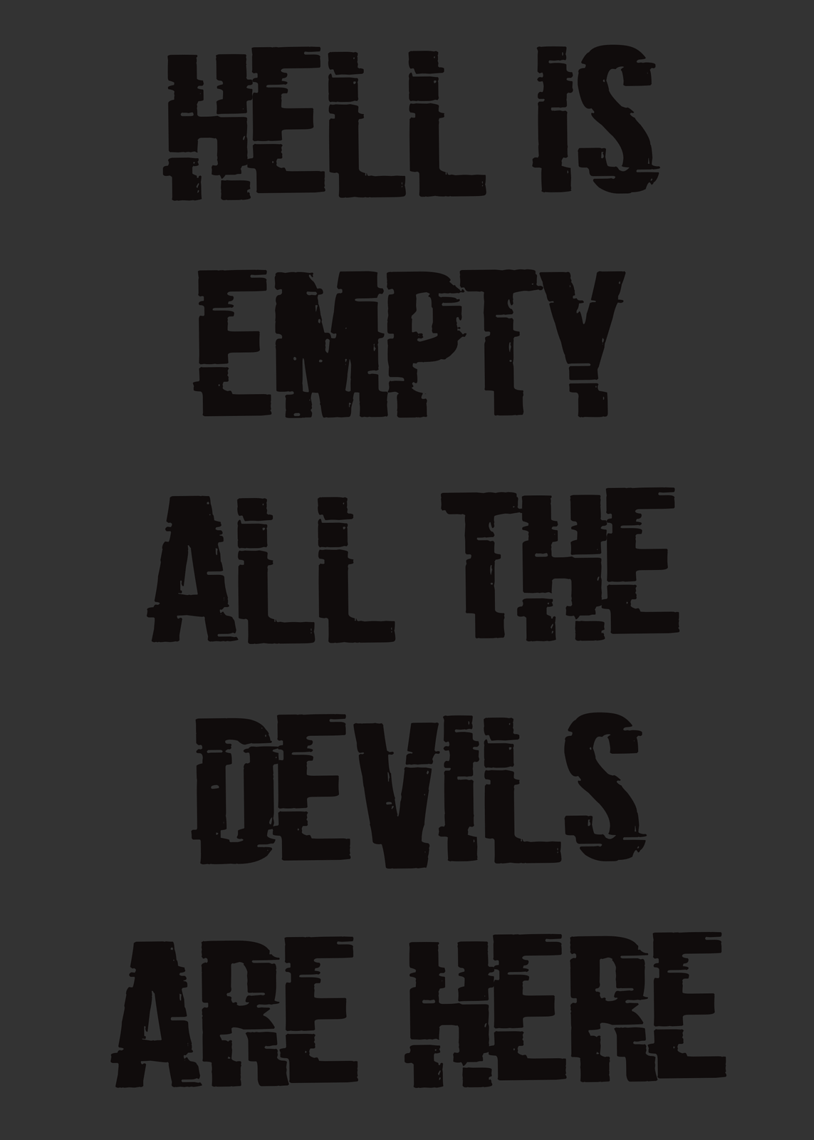 Hell Is Empty Print