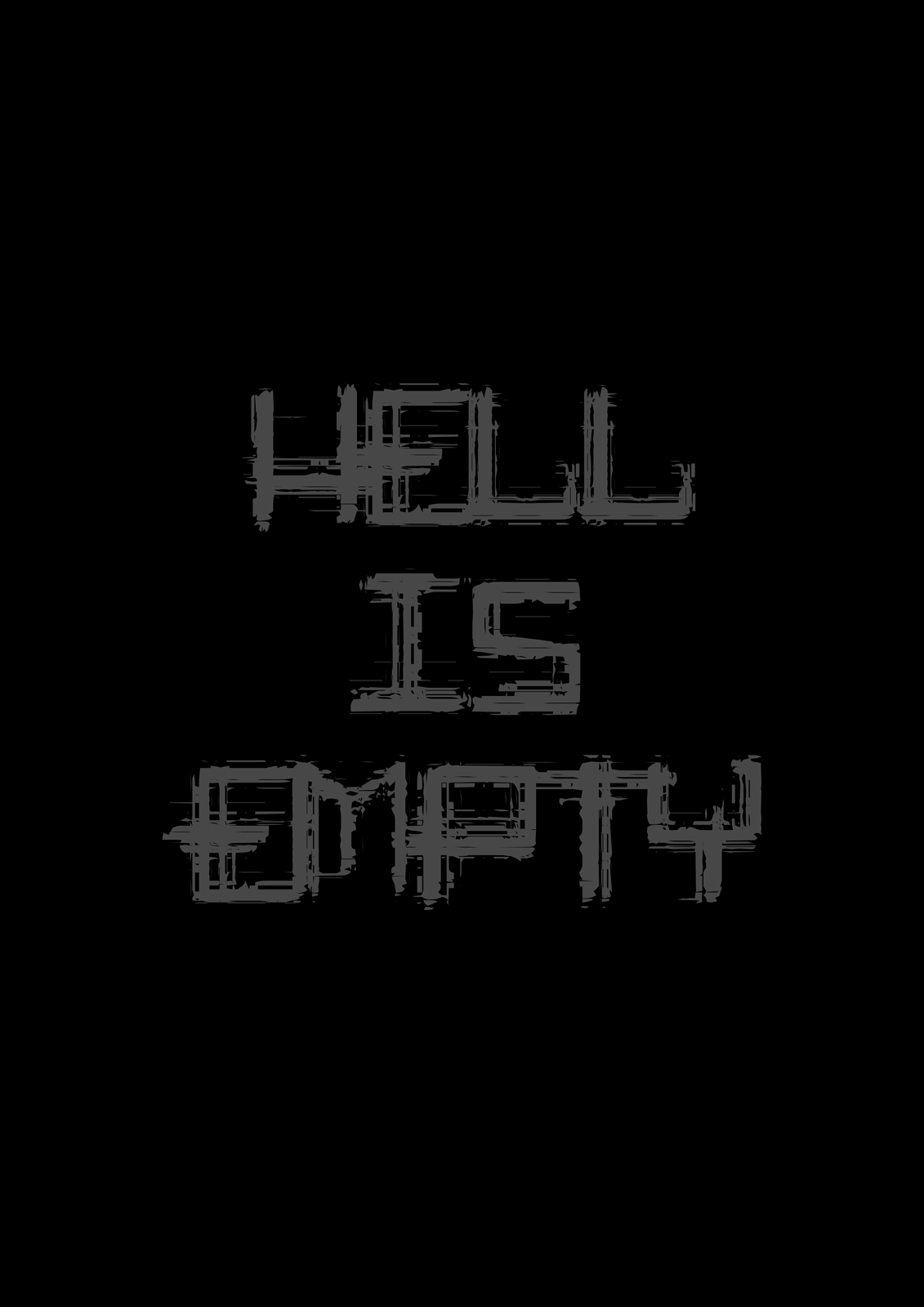 Hell is empty print